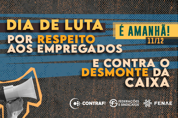 11.12 dia de luta na caixa ef2f9