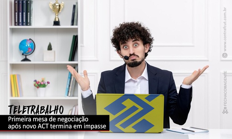 Negociacao BB teletrabalho impasse d6f29