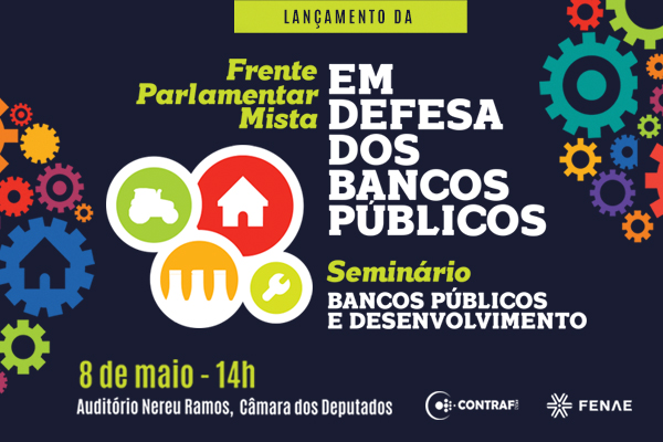 lancamenteo frente parlamentar mista em defesa dos bancos publicos e47ec