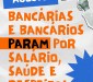 Bancários farão uma grande paralisação nesta quinta-feira 20.8 card paralisacao ab0f6
