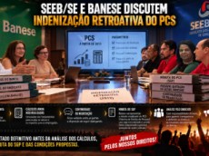 SEEB/SE e Banese discutem indenização retroativa do PCS 28.10 negociacao banese 0f24c