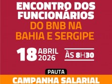 Encontro é aberto a todos os funcionários do BNB na Bahia e Sergipe encontro do bnb 2026 c5f46