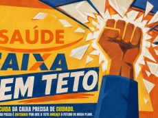 Terça-feira será dia de luta pelo fim do teto de custeio do Saúde Caixa saude caixa sem teto 8e018